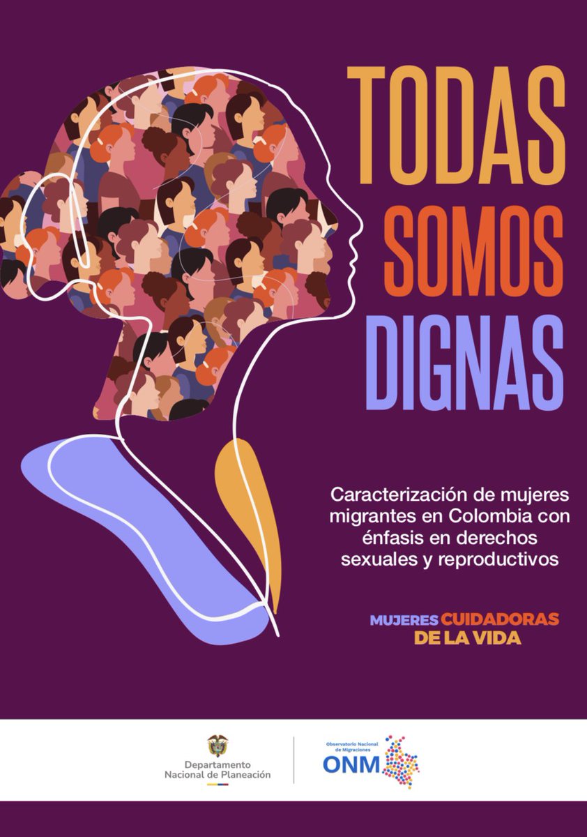 🧵(1/5) Con el Observatorio Nacional de Migraciones del <a href="/DNP_Colombia/">dnp_colombia</a>, recientemente publicamos este hermoso informe. El #TodasSomosDignas es un llamado a la acción colectiva para construir un país donde todas las mujeres, sin excepción, puedan vivir una digna y sin miedos ⬇️