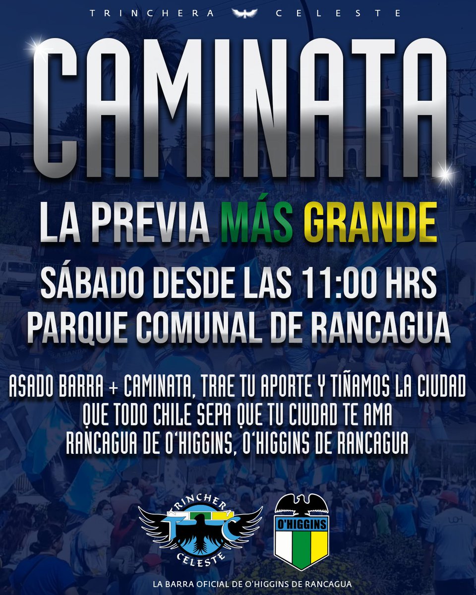 𝗤𝗨𝗘 𝗧𝗢𝗗𝗢 𝗖𝗛𝗜𝗟𝗘 𝗦𝗘𝗣𝗔 𝗤𝗨𝗘 𝗧𝗨 𝗖𝗜𝗨𝗗𝗔𝗗 𝗧𝗘 𝗔𝗠𝗔 #OHiggins de #Rancagua #TrincheraCeleste 🇧🇼