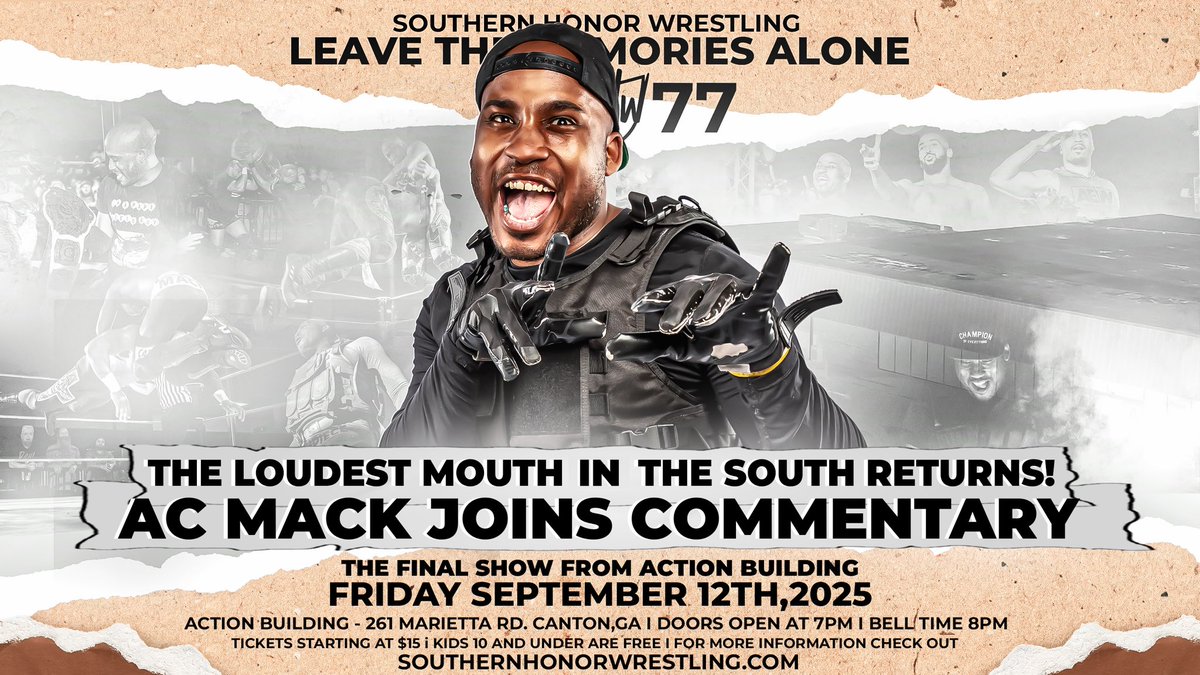 For the first time in well over a year, the “Loudest Mouth in the South” AC Mack returns home! On September 12th, our final night in The Action Building, the SHW Original joins the commentary team for this historic night!