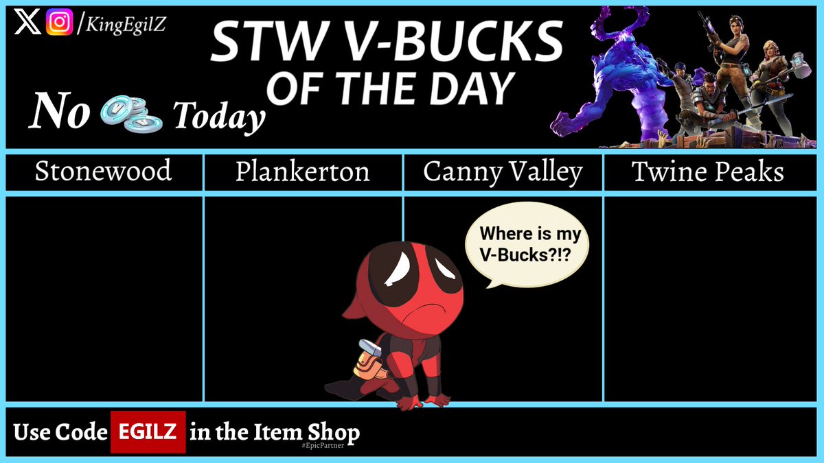 29/8/2025 - V-BUCKS of the day in STW 

0 V-BUCKS