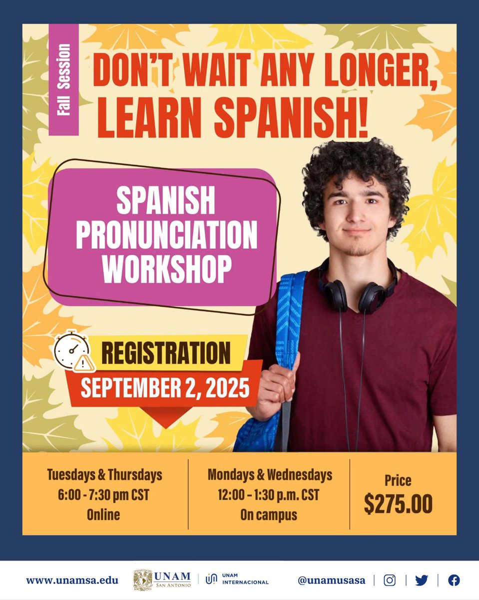 📣 Improve your Spanish pronunciation! 🗣️🇪🇸

Join UNAM San Antonio’s 15-hour intensive workshop this Fall 2025.
📅 Sept 8–Oct 9 | $275 USD
✅ Master sounds, stress &amp; intonation

🔗 Register by Sept 2: unamsa.edu/workshop-spani…

#SpanishPronunciation #UNAMSanAntonio