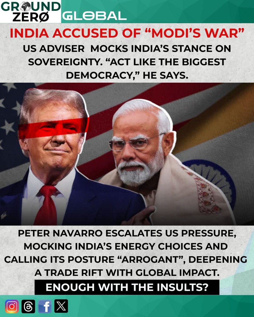 GROUND_0_X's tweet image. #GroundZeroUpdates #ModisWar #TradeTensions #Navarro #IndiaUS #Sovereignty #YouthVoice #GlobalPolitics #TariffTalks #DemocracyUnderAttack