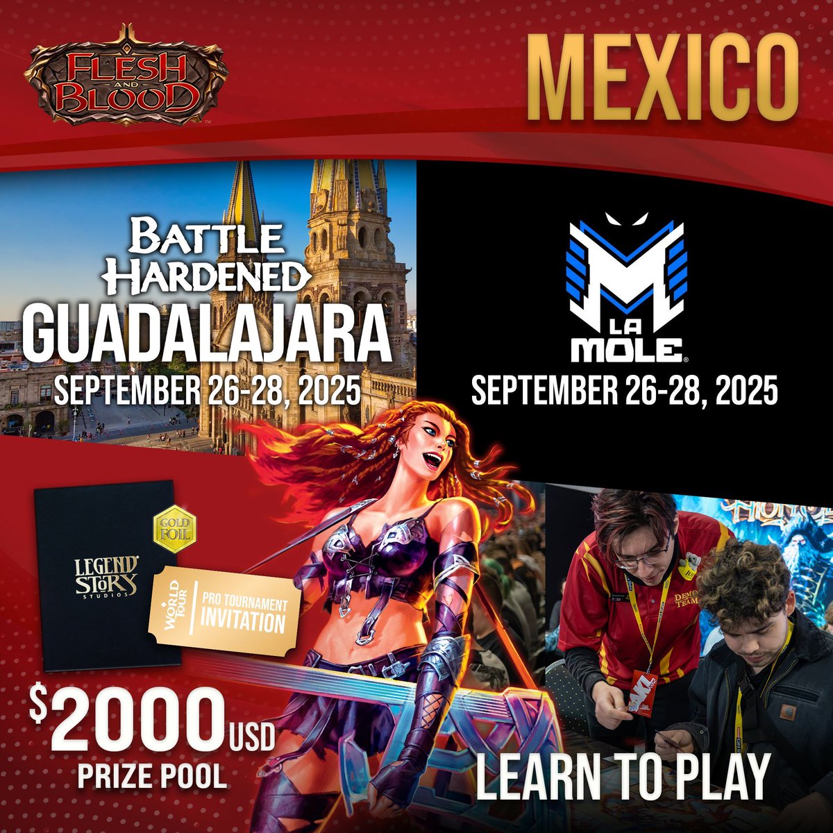 ¡Flesh and Blood llega a México este Septiembre! 

⚔️ Battle Hardened: Guadalajara - test your strength in Classic Constructed
🎴 Learn to Play at La Mole - the perfect chance to pick up Flesh and Blood and join the community!