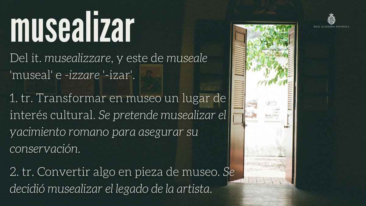 #PalabraDelDía | musealizar

En relación con el origen de este verbo, para aludir a lo ‘perteneciente o relativo al museo’, se pueden emplear los adjetivos «museal» (ow.ly/8kmf50WI5aA) y «museístico» (ow.ly/JMmO50WI5aB).