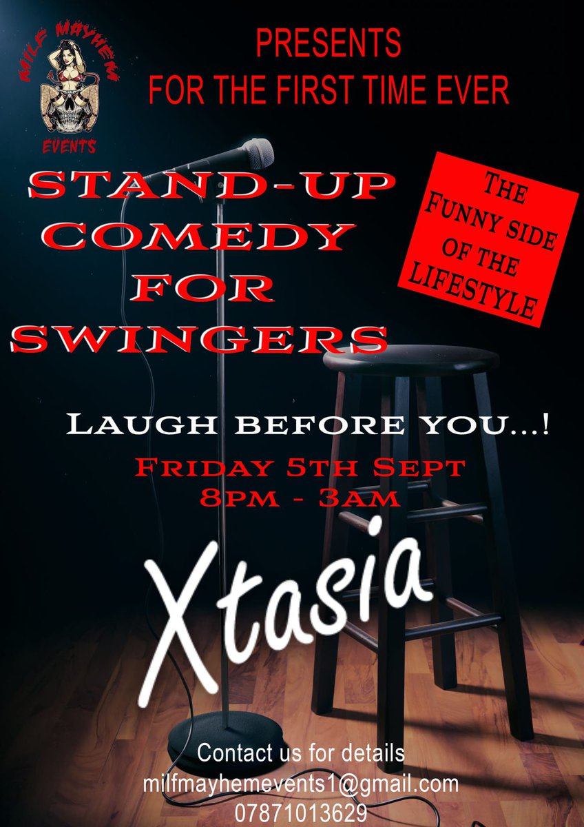 Next Friday 5th, our night  <a href="/milfmayhemevent/">Milf Mayhem Events</a> will be at <a href="/XtasiaSwingers/">Xtasia Swingers</a>. Come along and see us have a laugh at our stand-up comedy night. Let's see what it brings and have some fun with <a href="/awsome115115/">double A photos</a> and <a href="/BeardyJell/">BeardyJell</a> get your name on the gest list m.fabswingers.com/forum/events/1