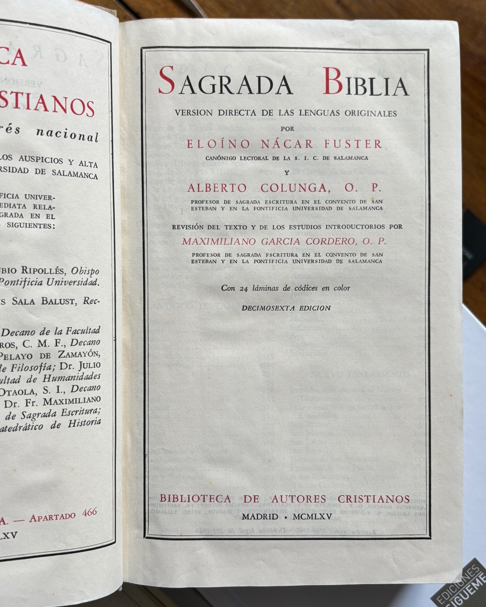 Me faltó la foto de la Biblia Nácar-Colunga. Aquí 👇en la edición revisada por Maximiliano García Cordero en 1965, que es la que aún se publica.