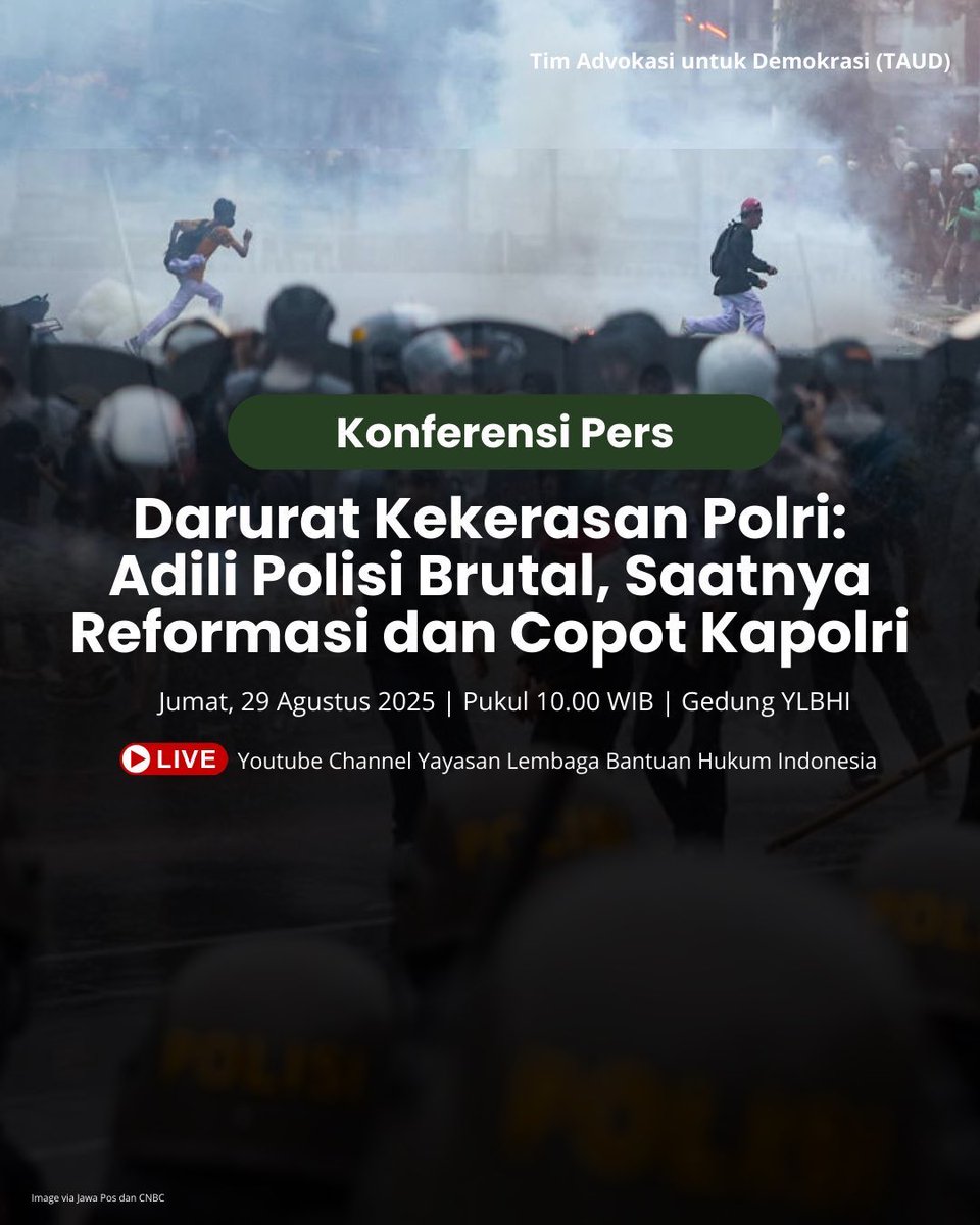 Undangan Liputan Konferensi Pers

Pernyataan Sikap Koalisi Masyarakat Sipil

Darurat Kekerasan Polri: Adili Polisi Brutal, Saatnya Reformasi dan Copot Kapolri

Pada hari Jumat, 28 Agustus 2025, tindakan kekerasan yang dilakukan oleh aparat kepolisian kepada masyarakat yang-