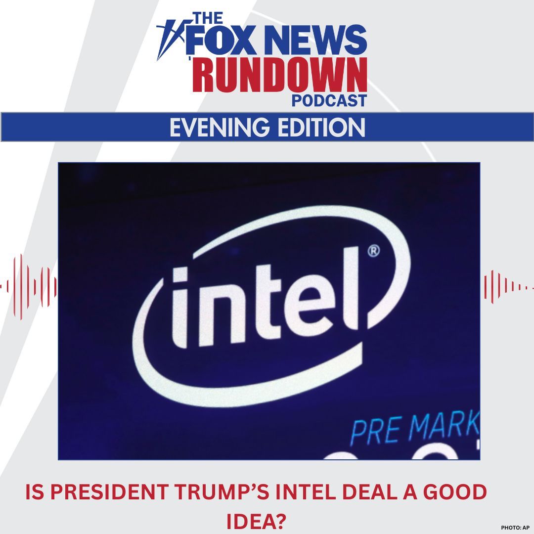 FOX News Radio (@foxnewsradio) on Twitter photo The #FoxNewsRundown: Evening Edition #podcast is out now! Listen on <a href="/spotifypodcasts/">Spotify Podcasts 🎙</a> at buff.ly/CqYZgOY
Is President Trump's Intel deal A good idea? <a href="/FoxEbenBrown/">Eben Brown (FOX) 🇺🇸</a> speaks with <a href="/JonathanHoenig/">Jonathan Hoenig</a> The #FoxNewsRundown: Evening Edition #podcast is out now! Listen on <a href="/spotifypodcasts/">Spotify Podcasts 🎙</a> at buff.ly/CqYZgOY
Is President Trump's Intel deal A good idea? <a href="/FoxEbenBrown/">Eben Brown (FOX) 🇺🇸</a> speaks with <a href="/JonathanHoenig/">Jonathan Hoenig</a>