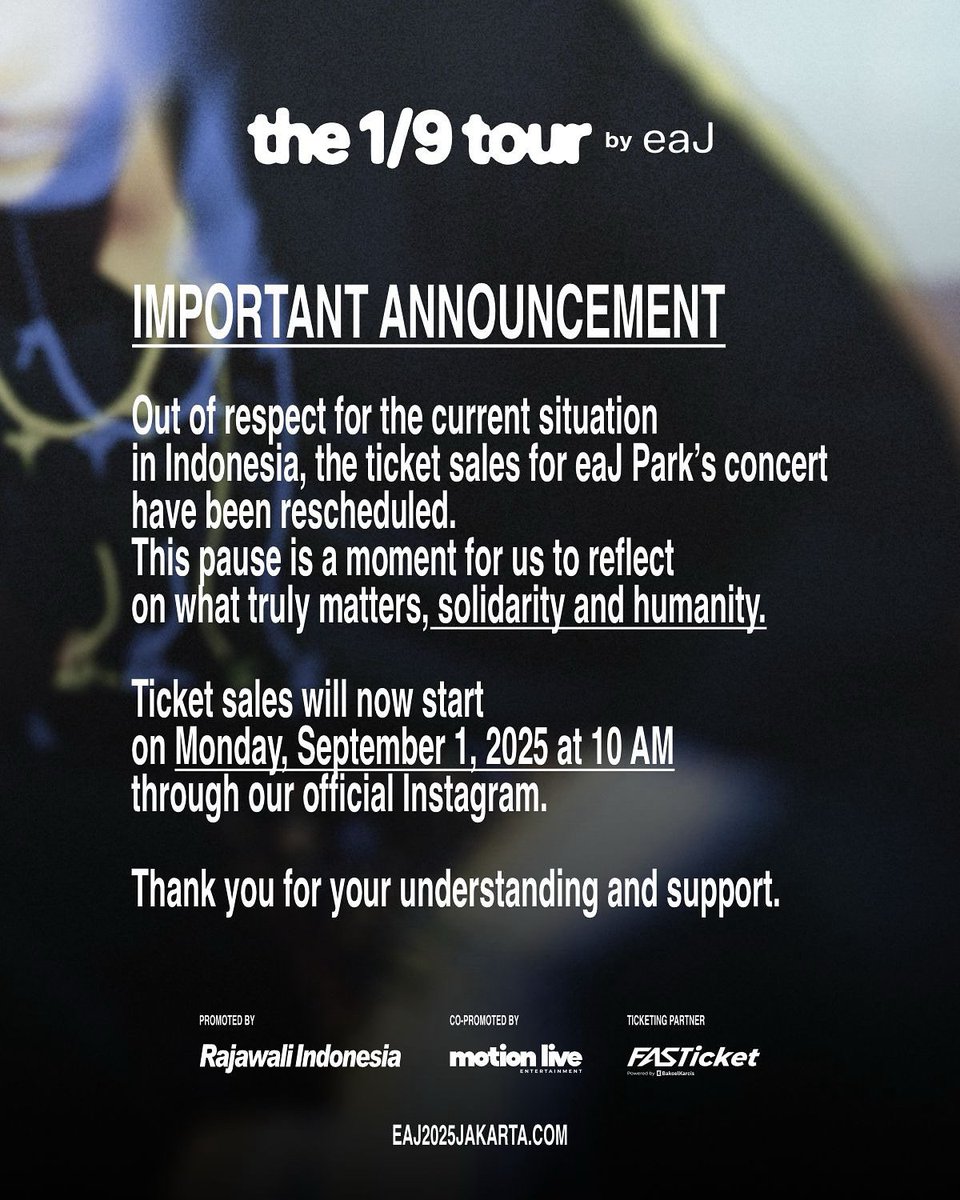 Our hearts are with everyone affected by the current situation. Out of respect for our country and its people, we have decided to postpone today's 𝗧𝗵𝗲 𝟭/𝟵 𝘁𝗼𝘂𝗿 𝗯𝘆 𝗲𝗮𝗝 ticket sales. Thank you for your support and understanding during this time. 

#RajawaliIndonesia