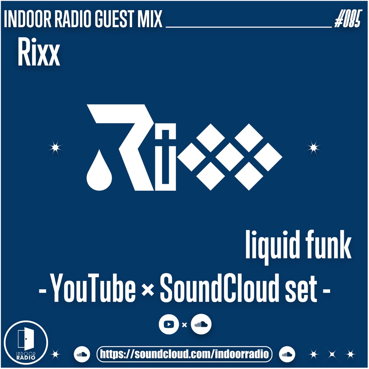 INDOOR RADIO Guest Mix: #085 Rixx [liquid funk] 

OUT Tonight 8PM JST!!

#INDOORRADIO