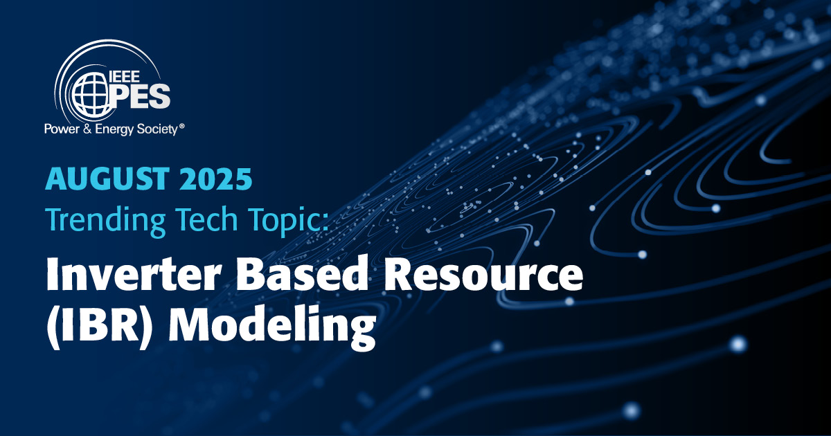ieee_pes's tweet image. ⚡August&apos;s #TrendingTech: IBR Modeling

As IBRs grow, accurate modeling is key for grid stability &amp;amp; planning.

✅ Tools &amp;amp; methods
✅ IBR vs. synchronous machines
✅ Risks of poor modeling

📖 Learn more: bit.ly/4fQj0N0

#ieeepes #PowerSystems #SmartGrid #Renewables…