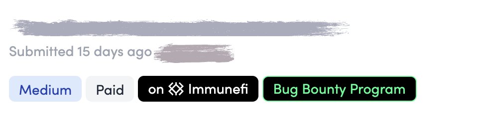 I just received a $$$$ bounty reward for submitting a medium bug report via <a href="/immunefi/">Immunefi</a>!

#Web3bugbounty