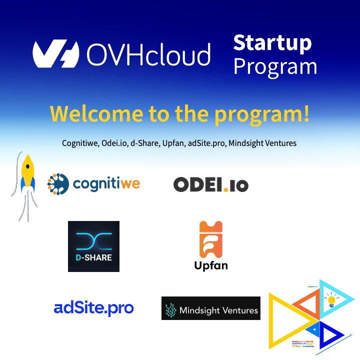 OVHcloudStartup's tweet photo. 🥁 Drumroll please for 5 exciting #startups joining our program!

We are honoured to welcome new members to the @OVHcloudStartup Program including @odeiHQ, @MindsightAI, @cognitiwe, #dShare, #adSitePro, #Upfan!

#Cloud #Data #Tech https://t.co/wWUJWL6xDu