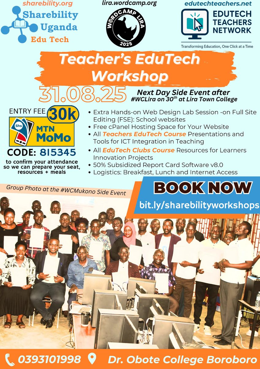 SharebilityUg's tweet image. Final Reminder: For members planning to attend the Teachers&apos; EduTech Workshop a Dr. Obote College Boroboro on 31st, kindly register now via bit.ly/sharebilitywor… as we&apos;re finalizing with the arrangements for logistics today. TEL: 0393101998 #SharebilityEduTech @EduTechTeachers