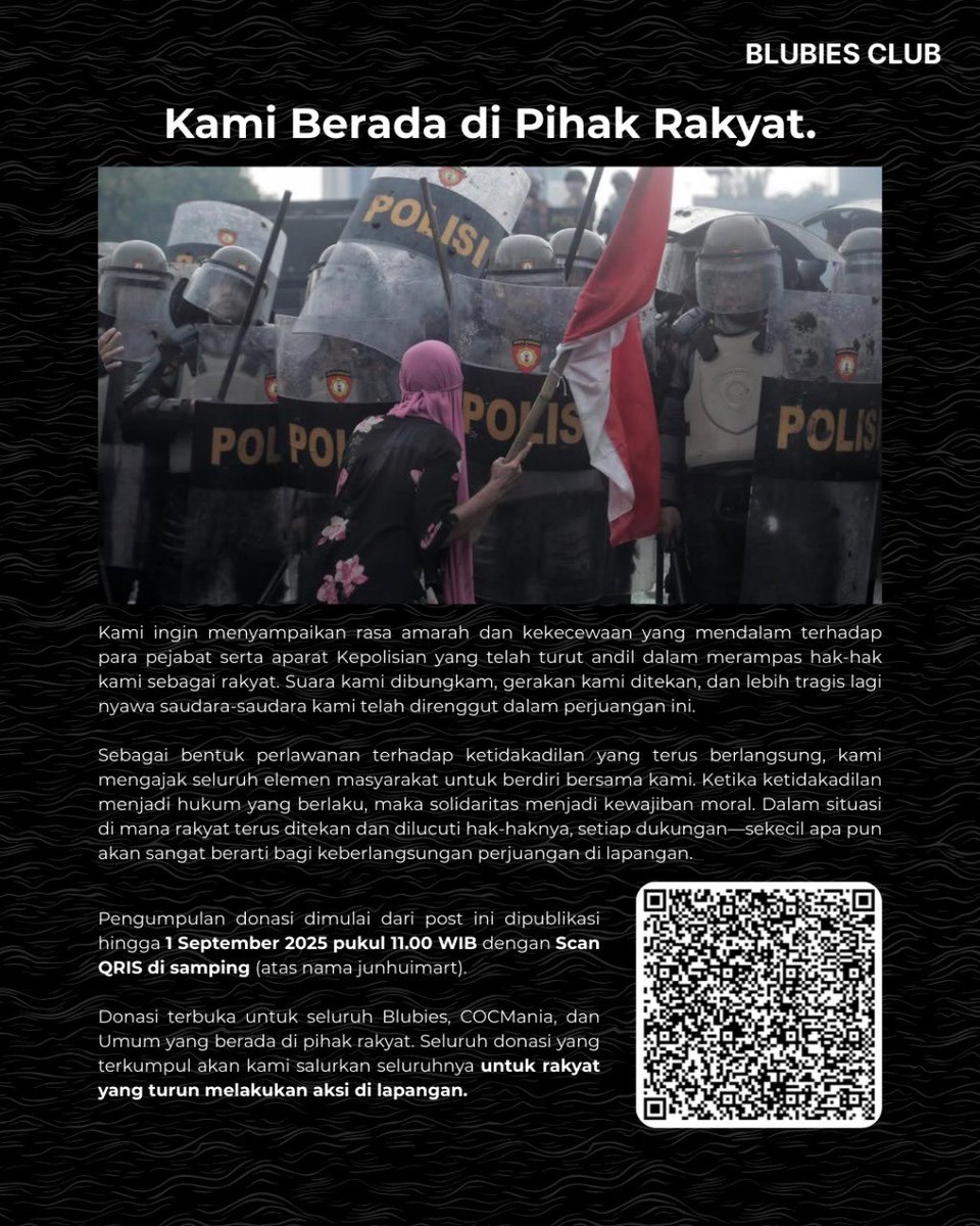 [🚨 OPEN DONASI DARURAT 🚨]

📢 Seruan untuk COCMania, Blubies Club, &amp; seluruh rakyat Indonesia!

✊ Berdiri bersama rakyat bukan hanya di jalan, tapi juga lewat donasi kita. 

📌 Donasi hingga 1 Sept 2025, 11.00 WIB

<a href="/alfivereee/">Alfie Vere Likhie</a>

#Solidaritas #COCMania #BlubiesClub
