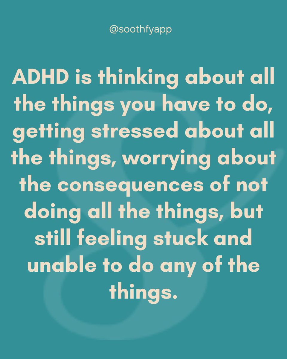 Soothfyapp's tweet image. ADHD is thinking about all the things, worrying about all the things, and still being unable to do any of the things.
If you know, you know.
#ADHD #ExecutiveDysfunction #MentalHealth #Neurodivergent #Relatable #Soothfy