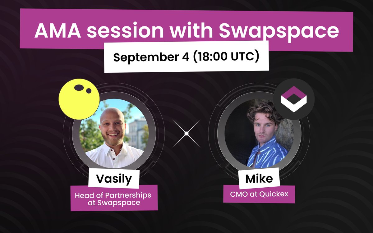 QuickEx_Tweets's tweet image. QuickEx &amp;amp; @SwapSpaceCo AMA announcement!

Come join Mike as he talks to Vasily from SwapSpace about the crypto markets. Bringing your own questions and alpha is recommended!

Join us on: 
📅 4th September
🕧 18:00 UTC

Follow us and don&apos;t miss out!