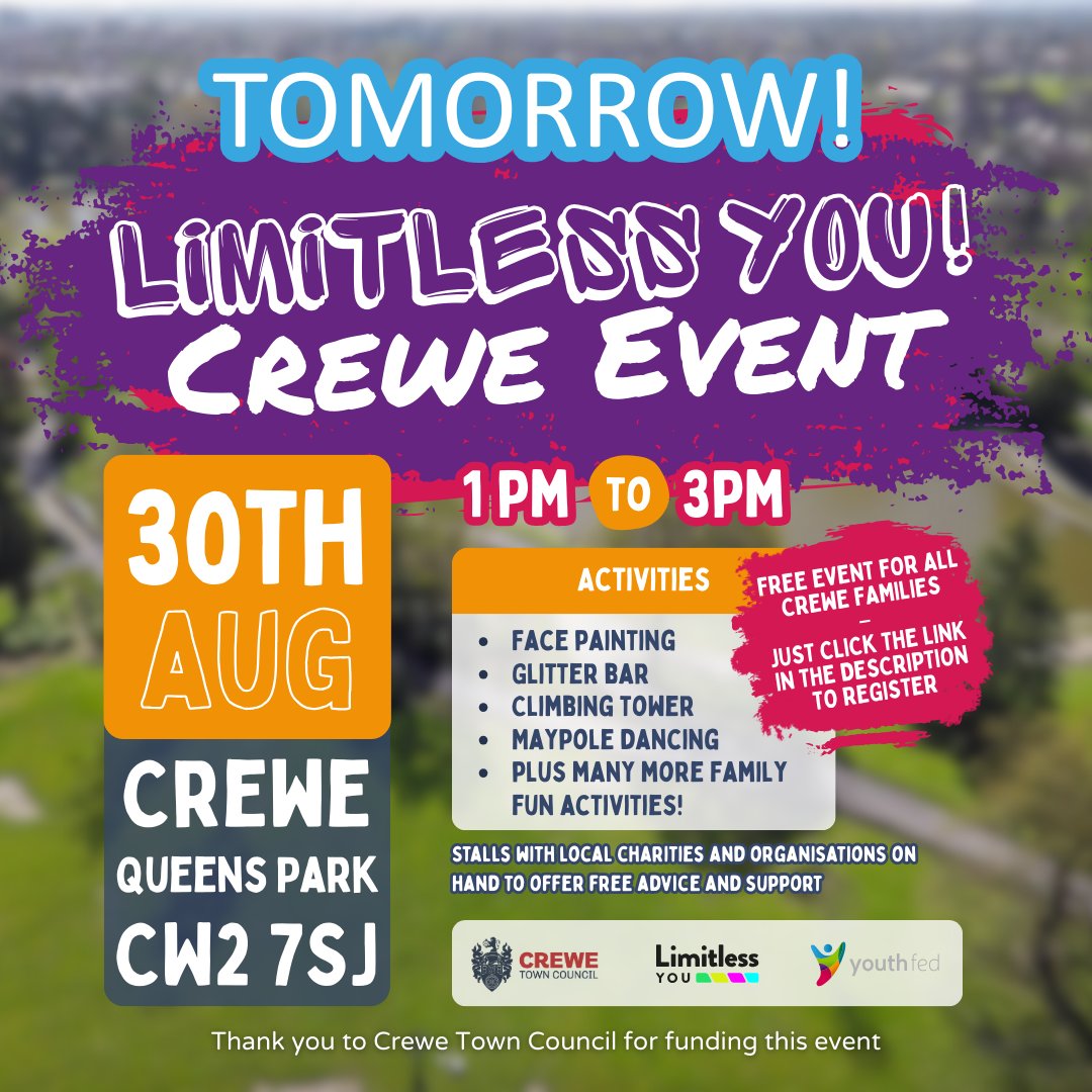 🎉 LIMITLESS YOU! - FREE FAMILY EVENT tomorrow at Queens Park, 30th Aug, 1-3 pm! 

🌟 Activities: 
🎨 Face painting 
🌈 Glitter bar 
🧗 Climbing tower 
💃 Maypole dancing 
👨‍👩‍👧‍👦 &amp; more!

📍 Queens Park, CW2 7SJ 
🆓 FREE for Crewe families! Thanks @crewetcouncil!