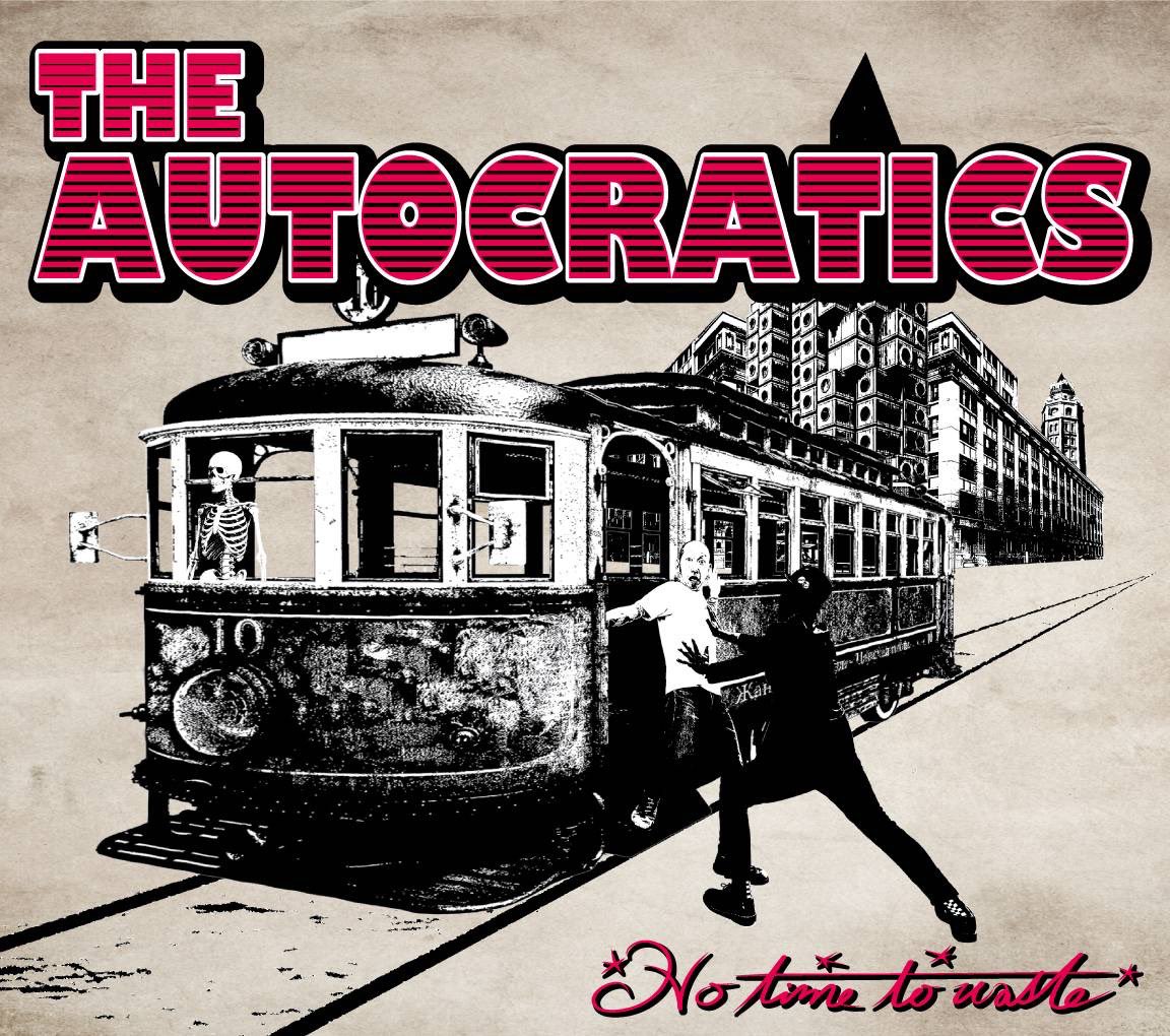 アーティスト：THE AUTOCRATICS
タイトル：No Time To Waste!
発売日：2025年11月19日（水）
価格：税別2,500円 / 税込2,750円
 
#theautocratics #newalbum #notimetowaste #ihatesmokerecords #tokyopost2tone