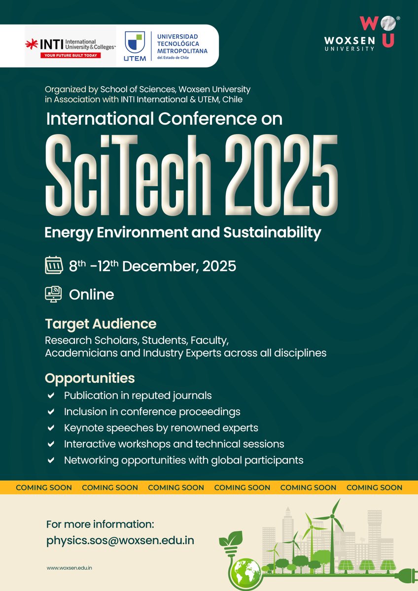 Woxsen's tweet image. SciTech 2025, in collaboration with INTI International &amp;amp; UTEM Chile, unites global leaders to address challenges in science, tech &amp;amp; sustainability. Driving innovation, collaboration &amp;amp; solutions for a better future. #SciTech2025 #Innovation #Sustainability #GlobalCollaboration