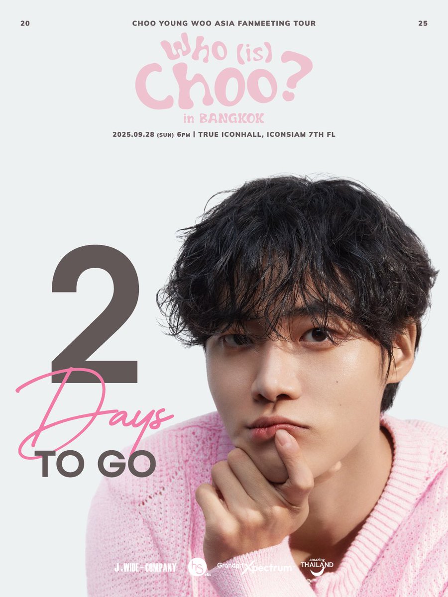 ⏳อีกแค่ 2 วันเท่านั้น! จะได้กดบัตรไปเจอชูยองอูแบบใกล้ชิด 💘

เตรียมตัว เตรียมใจให้พร้อมกันนะแฟนๆ ชาวไทยทุกคน!
 
2025 CHOO YOUNG WOO ASIA FANMEETING TOUR [Who (is) Choo?] IN BANGKOK  

🗓 วันอาทิตย์ที่ 28 กันยายน 2568 เวลา 18.00 น.
📌 TRUE ICON HALL, ชั้น 7 ICONSIAM
💰 ราคาบัตร