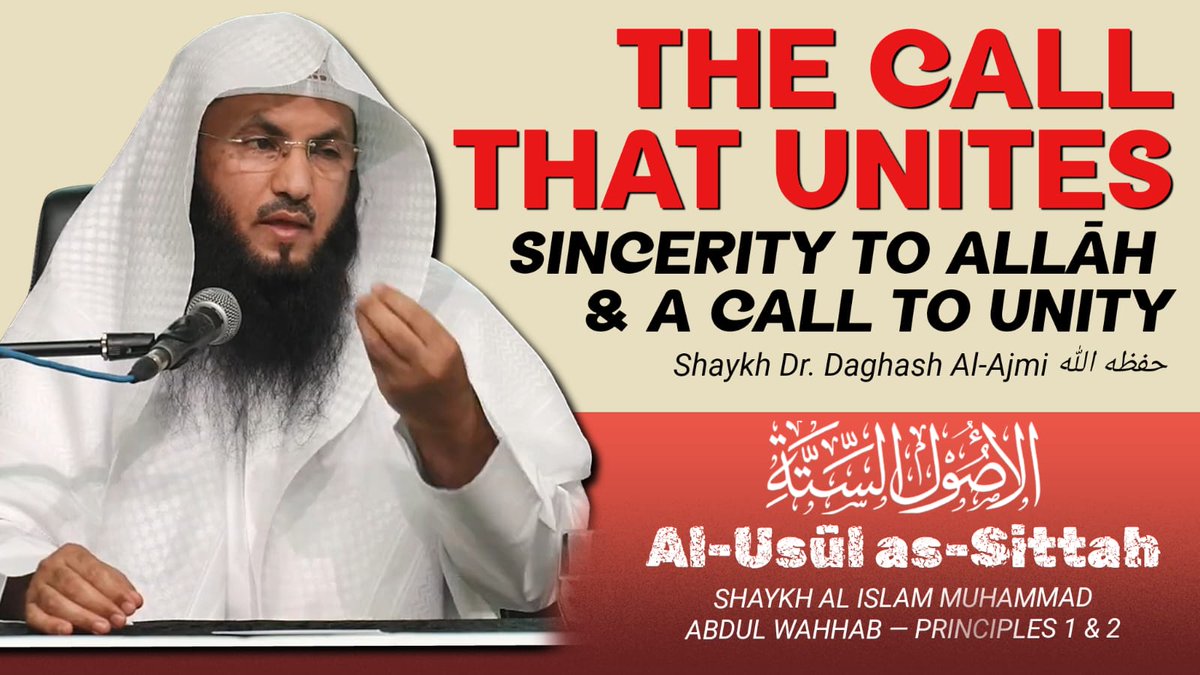 Markaz ʿUmar bin Al-Khaṭṭāb (@markaz_umar) on Twitter photo 🔴 JUST RELEASED: The Call That Unites: Sincerity to Allāh & A Call to Unity.
Sh. <a href="/DrDaghashAlajmi/">الدكتور دغش بن شبيب العجمي</a> explains the first two principles from Usool as-Sittah. Two vital foundations that strengthen the Ummah & protect it from division & chaos.
youtu.be/wyyHVXPydTQ?si… 🔴 JUST RELEASED: The Call That Unites: Sincerity to Allāh & A Call to Unity.
Sh. <a href="/DrDaghashAlajmi/">الدكتور دغش بن شبيب العجمي</a> explains the first two principles from Usool as-Sittah. Two vital foundations that strengthen the Ummah & protect it from division & chaos.
youtu.be/wyyHVXPydTQ?si…
