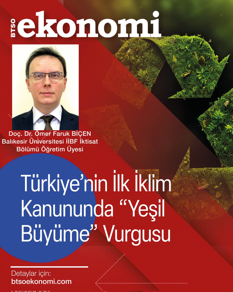 'Balıkesir Üniversitesi İİBF İktisat Bölümü Öğretim Üyesi Doç. Dr. Ömer Faruk Biçen’in "Türkiye’nin İlk İklim Kanununda “Yeşil Büyüme” Vurgusu" Başlıklı Yazısını Okumak İçin ➡ l24.im/j6pWv

#yeşilbüyüme #sıfıremisyon