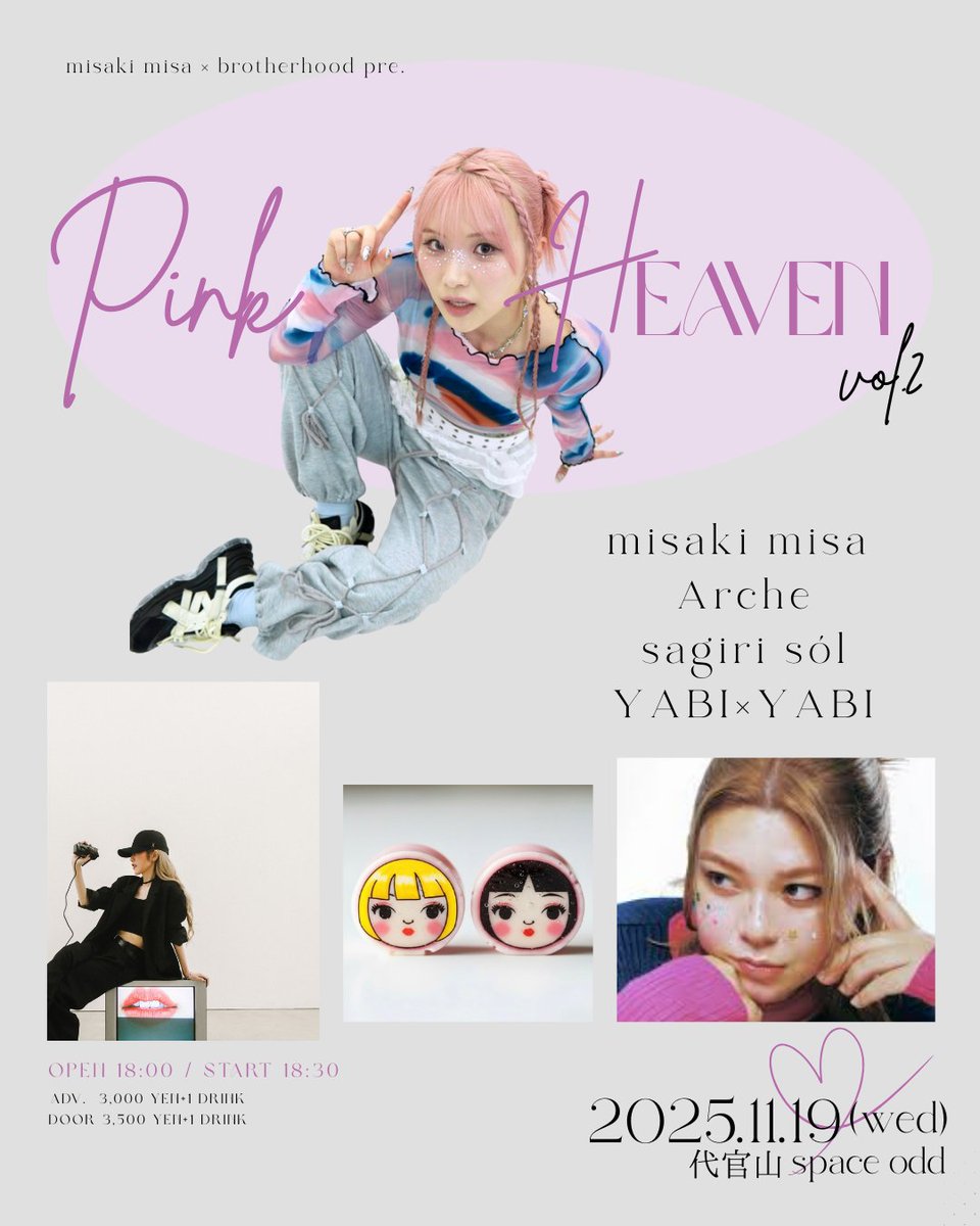 ˗ˏˋNEWSˎˊ˗

主催イベント開催決定🧠👼🏻🪽✧˖

2025/11/19(wed)
misaki misa × Brotherhood pre.
𝒑𝒊𝒏𝒌 𝒉𝒆𝒂𝒗𝒆𝒏 𝒗𝒐𝒍.𝟐　<a href="/space_odd/">SPACE ODD</a> 

✴︎Act
misaki misa (band set)
Arche <a href="/arche_214ce/">Arche(アーキ)</a> 
Sagiri Sól <a href="/sagiri_sol/">Sagiri Sól</a> 
YABI×YABI <a href="/YABI_YABI_/">YABI×YABI</a> 

予約する🎟️
misakimisa.bitfan.id/q/3762
