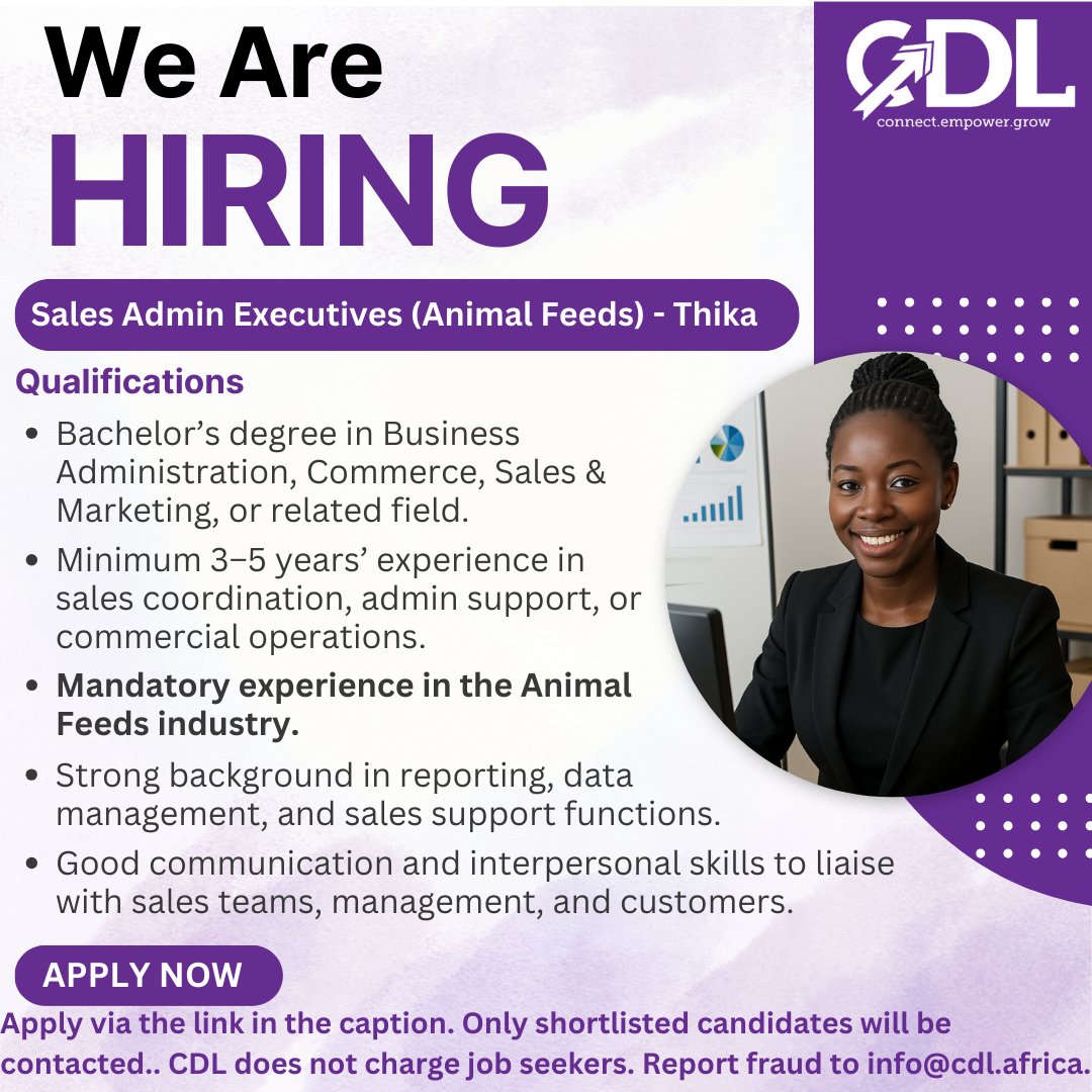 CDLAfrica's tweet image. We’re Hiring: Sales Admin Executives – Animal Feeds | Thika
Our client is looking for a skilled Sales Admin Executive to provide administrative and reporting support to the sales team.
Apply Now: zurl.to/khme?source=Ca…
#SalesAdmin #AnimalFeeds #ThikaJobs #KenyaJobs #SalesSupport