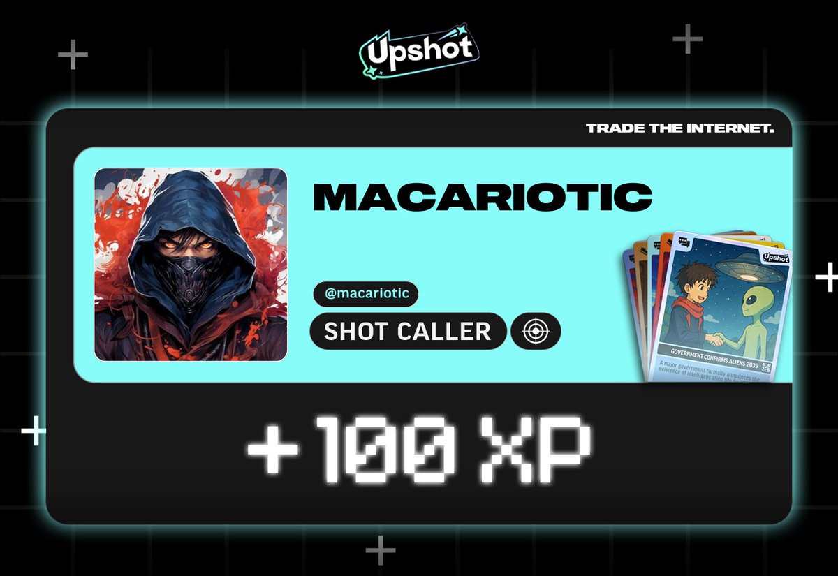 Guess what?

I’m officially in the Shot Caller Club 

<a href="/upshot_cards/">Upshot</a> is the world’s first high-stakes 

prediction card platform

Trade the internet. Flip culture. Win big.

Already stacking my X 👀