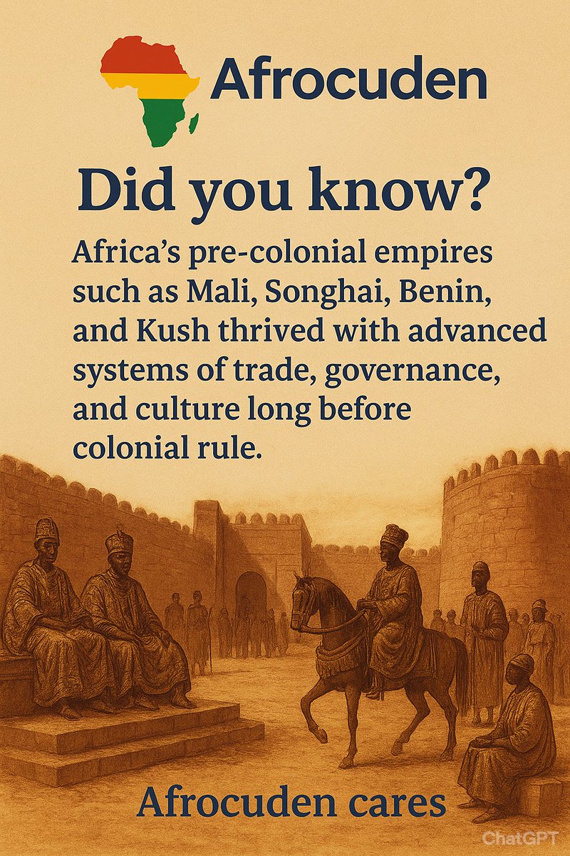 Afrocuden's tweet photo. Did you know? 

Africa’s empires like Mali, Songhai, Benin &amp; Kush flourished with rich trade, governance &amp; culture long before colonial rule. 

 #Afrocuden #AfricanHistory #DidYouKnow https://t.co/zfZhESJHYD