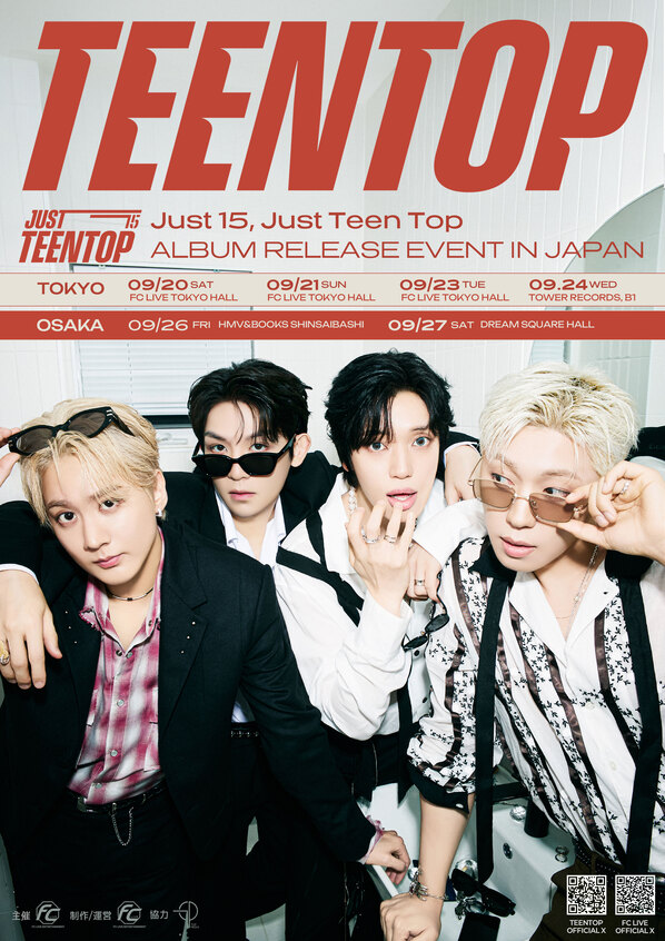 FCLIVE_official's tweet photo. ／
#TEENTOP Just 15, Just Teen Top 2025 RELEASE EVENT IN JAPAN 
事前販売商品発売中📢
＼

🗓9/20(土),21(日),23(火・祝) 
📍FC LIVE TOKYO HALL

🗓9/27(土) 
📍DREAM SQUARE HALL

イベント詳細
🔗 https://t.co/QyVMuLLsJg

購入はこちら
🛒 https://t.co/7hNEnxHbZs

#틴탑 #JUST15_TEENTOP https://t.co/obvOc3dOor
