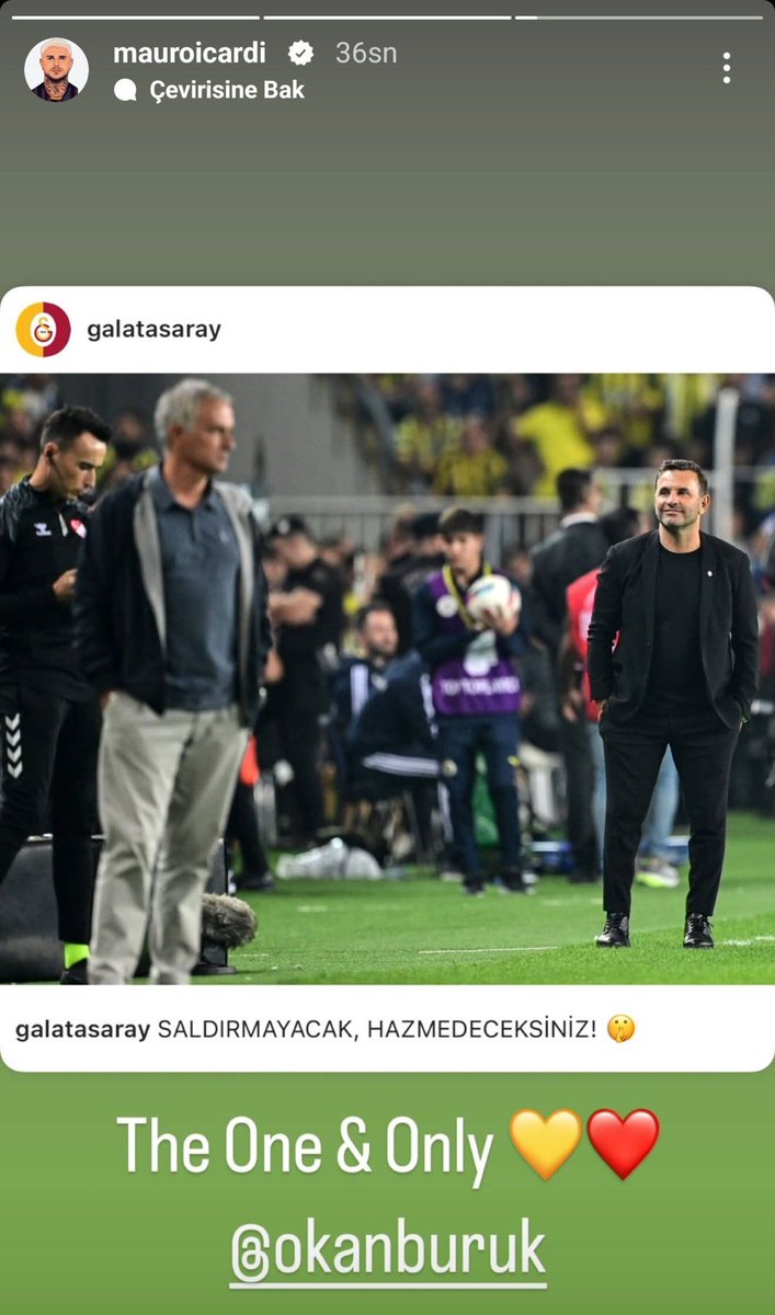 Jose Mourinho’nun kovulmasının ardından Mauro Icardi: Tek ve Benzersiz Okan Buruk 💛❤️
