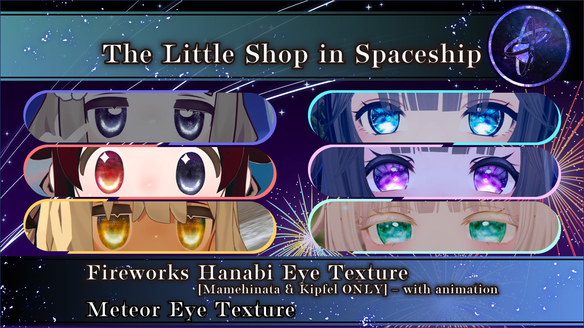 GeekJack_VR's tweet photo. 🌸Hanabi Eye Texture
“I don’t want our summer to end…”🎆
Exclusive for Mamehinata &amp; Kipfel!

🌌Meteor Eye Texture
“Can you see the stars in your eyes?”✨
For KIKYO, HAKKA, Shinra, MAYA, MOE, MANUKA, Lime &amp; more!

👉https://t.co/uTrDu7Wh6M

#GeekJack_VR #VRCAssets #VRCAvatar https://t.co/HcXUOdx4Jf