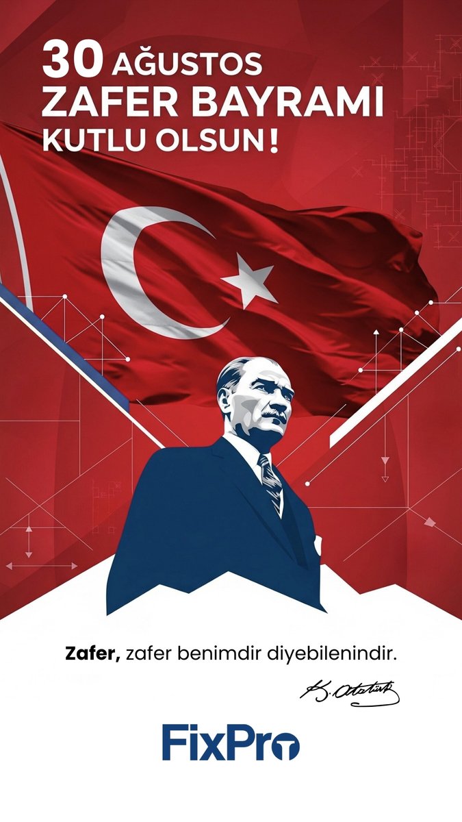 FixPro_tr's tweet photo. 30 Ağustos Zafer Bayramımız kutlu olsun!
Mustafa Kemal Atatürk önderliğinde kazanılan Büyük Zafer, bağımsızlığımızın ve milletimizin birlik ruhunun simgesidir.
Tüm şehit ve gazilerimizi saygı ve minnetle anıyoruz.
#ZaferBayramı #30agustos https://t.co/sbpIh6PZCz