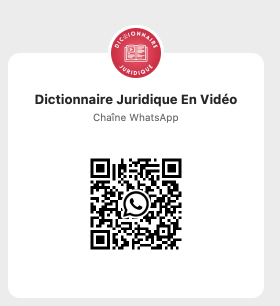 Retrouvez la chaine WhatsApp du Dictionnaire juridique en vidéo en scannant le QRcode ci-dessous !! Je vous partagerai le lien de toutes les nouvelles vidéos !!