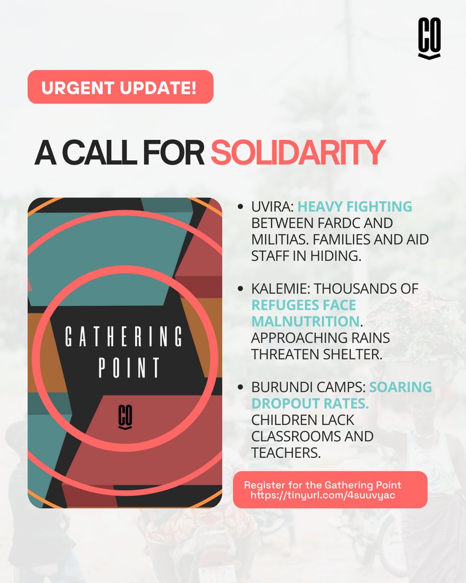 WeAreCohere_Org's tweet image. The conflict in Eastern Congo continues. Families in Uvira hide from fighting, refugees in Kalemie face malnutrition, and in Burundi camps, schools are collapsing.
Join the next Gathering Point on Sept 9 to learn more and engage directly with RLO leaders.