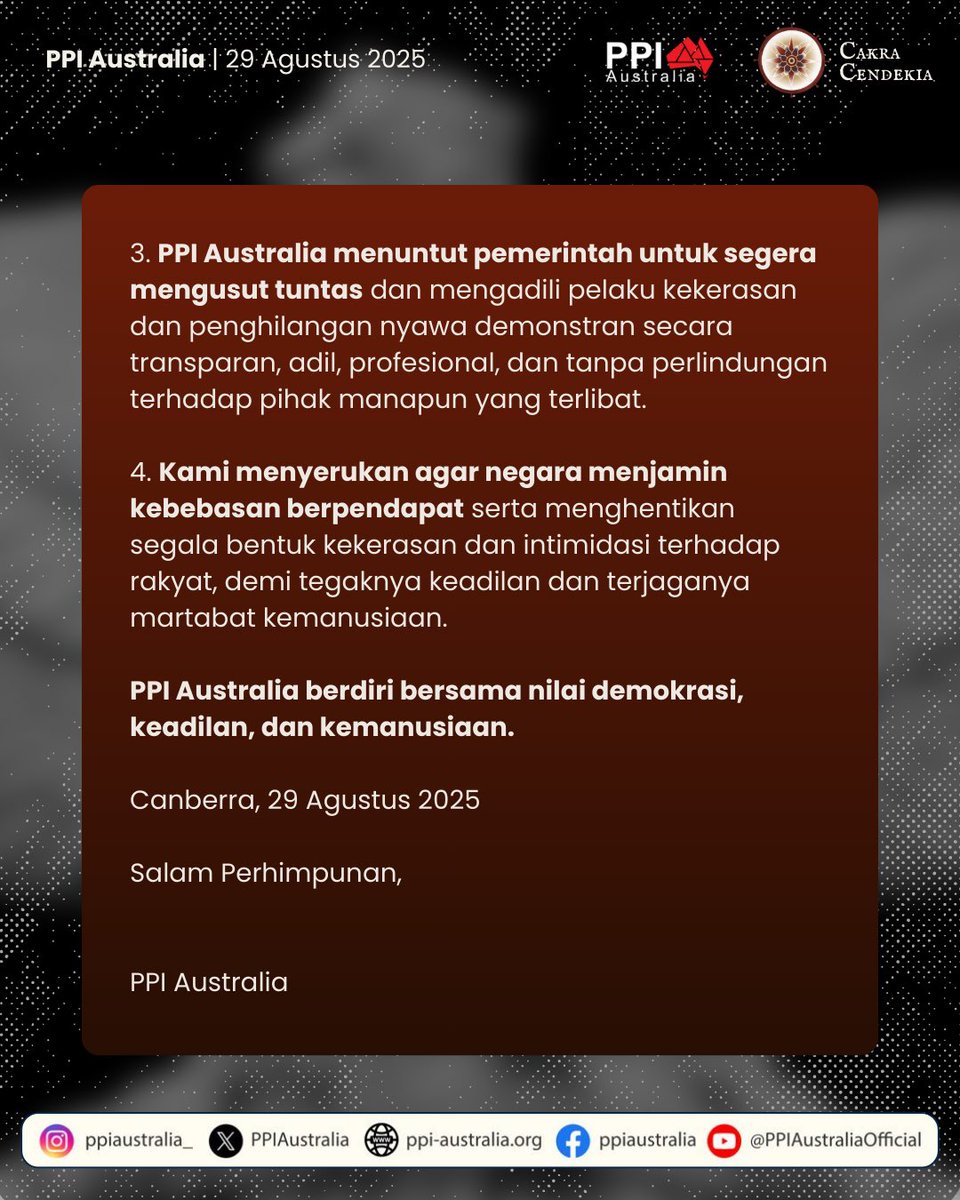 [Pernyataan Sikap PPI Australia]

“Darah di Jalanan : Alarm Kematian Demokrasi”

Darah di jalanan adalah alarm kematian demokrasi. PPI Australia mengecam keras kekerasan aparat dan menuntut negara menegakkan keadilan serta melindungi hak konstitusional rakyat

#PPIAustralia