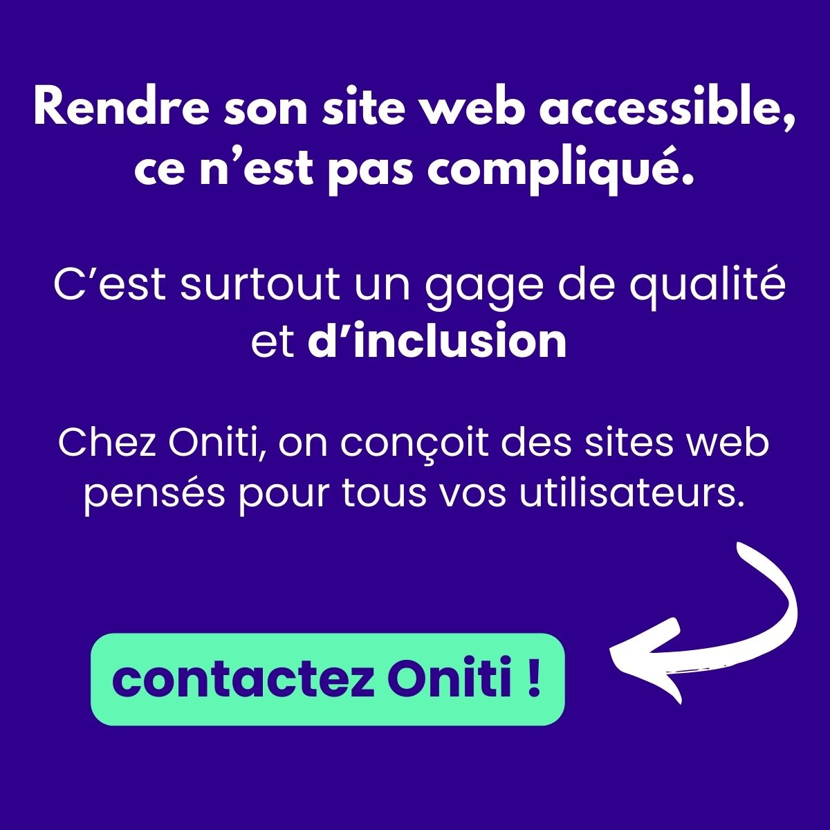 🌍 Rendre votre site web plus accessible, c’est améliorer l’expérience de TOUS vos utilisateurs.

Découvrez nos conseils dans le carrousel 👇

Besoin d’aide ? 
👉 oniti.fr