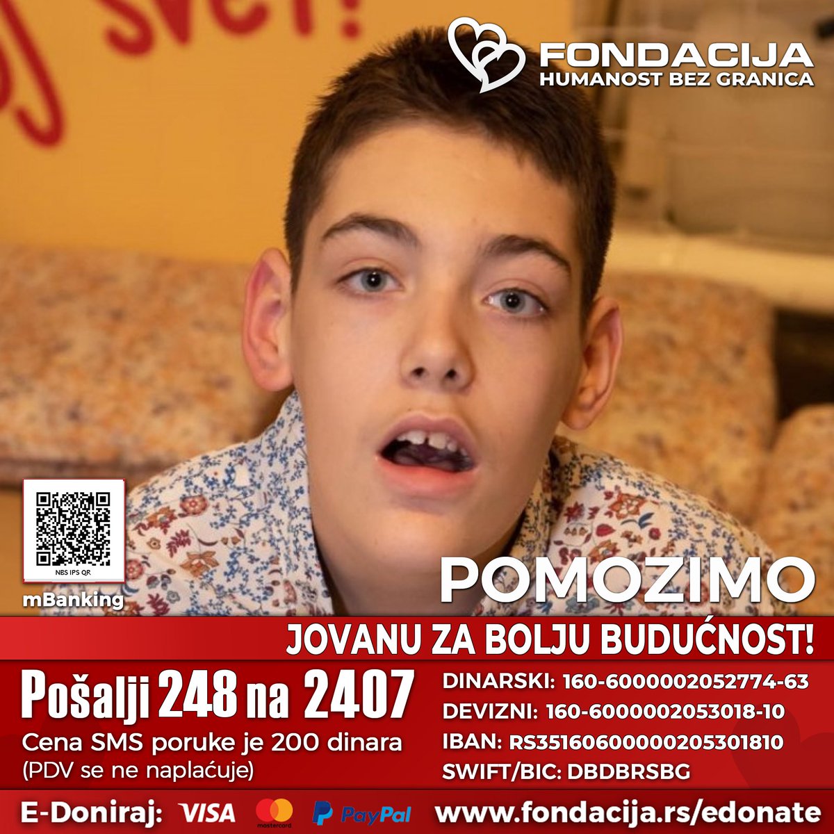 Vladano's tweet photo. Jovan (2008.) ima epilepsiju, a pored toga ima i višestruke neurološke probleme, uključujući atrofiju malog mozga. 

Pomozimo!

Pošalji SMS!
248 na 2407

Skeniraj i doniraj:
NBS IPS QR kod

E-Doniraj - VISA, MasterCard, PayPal:
https://t.co/OYMYdrO9n0 https://t.co/ILMiqXg4Xl