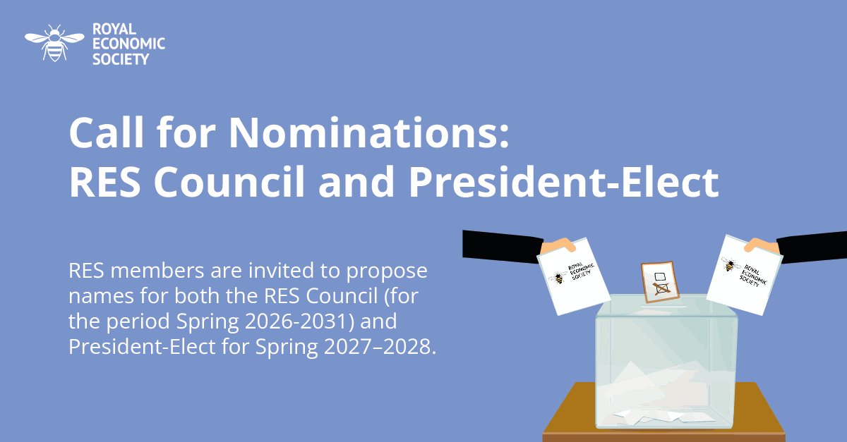RoyalEconSoc's tweet image. 📢#RESMembers are invited to propose names for both the #RESCouncil (for the period Spring 2026-2031) and President-Elect for Spring 2026-2027, then President 2027-2028.

More info👉 bit.ly/46MUvxI

#RESMembership #RESPresident #Governance #PresidentElect