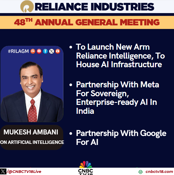 CNBCTV18Live's tweet image. #RILAGM2025 | To launch new arm #RelianceIntelligence, to house AI infrastructure, partnered with #Meta &amp;amp; #Google for AI

#MukeshAmbani, RIL CMD says