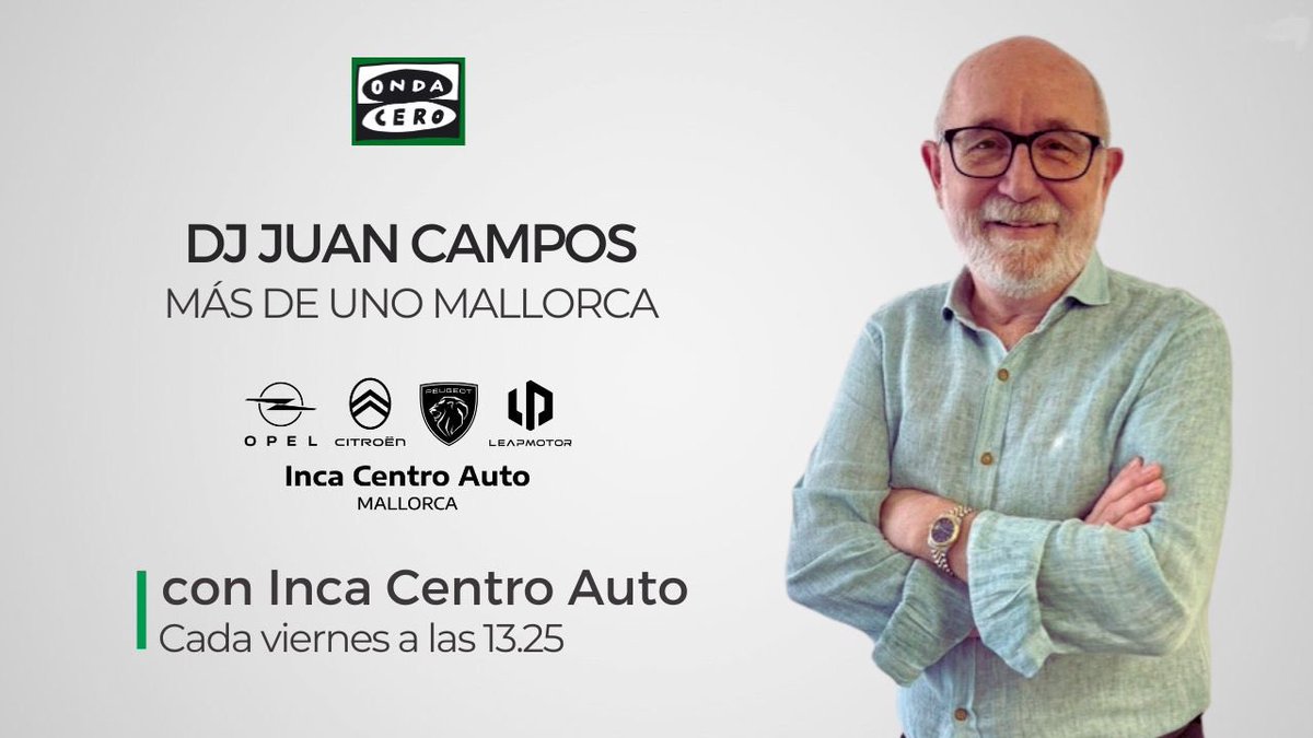 Bon día, guapos y guapas!!!! Nuestro DJ preferido ⁦<a href="/DjJuanCampos/">juan campos riera</a>⁩ 🎶 llegará este viernes para cerrar el mes de agosto con la mejor músico y los mejores coches en Inca Centro Auto, Su concesionario Opel, Peugeot, Citroën y Leapmotor Mallorca. Escucha #MásdeunoMallorca