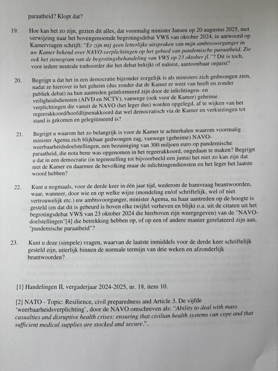 Vorige week ontkende de regering heel stellig in antwoord op onze Kamervragen dat minister Agema ooit gezegd zou hebben dat er “NAVO-verplichtingen” zijn met betrekking tot “pandemische paraatheid” terwijl dit letterlijk (!) meermaals door haar in de Kamer gezegd en ook in de
