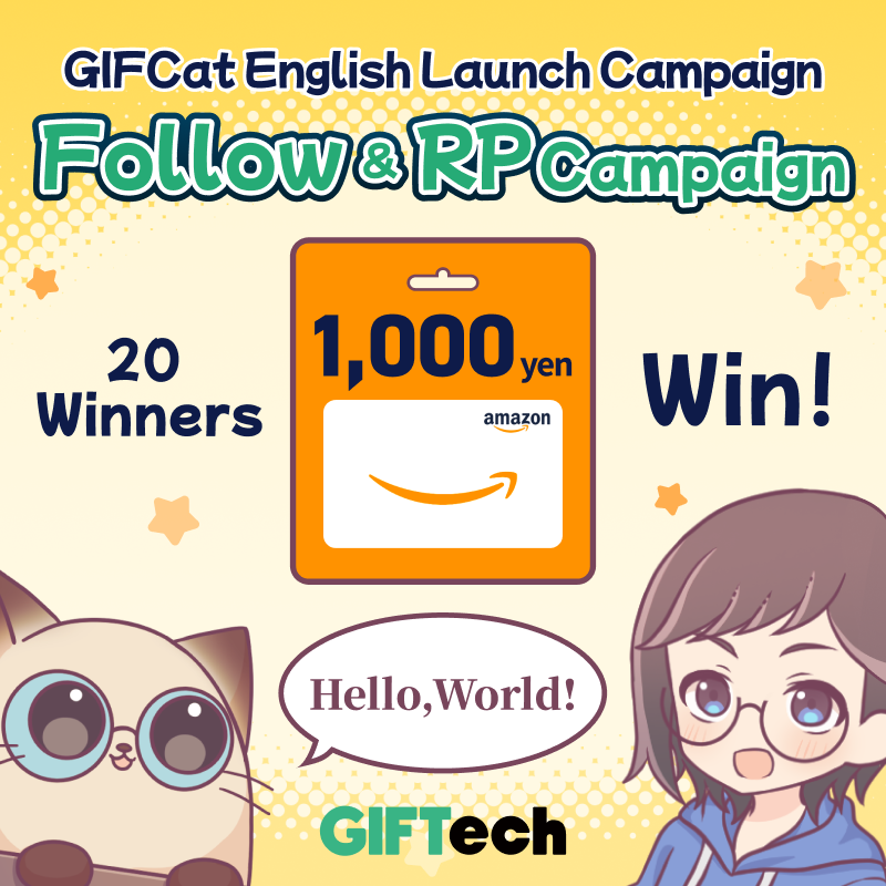 GIFCat_en's tweet photo. ／
🎉GIFCat English Account Launch Campaign🎉
＼
✅～9/7 (Sun) 

How to Entry 
1️⃣Follow @GifTech_ch &amp; @GIFCat_en
2️⃣Like &amp; Retweet
3️⃣👇Let's Tap