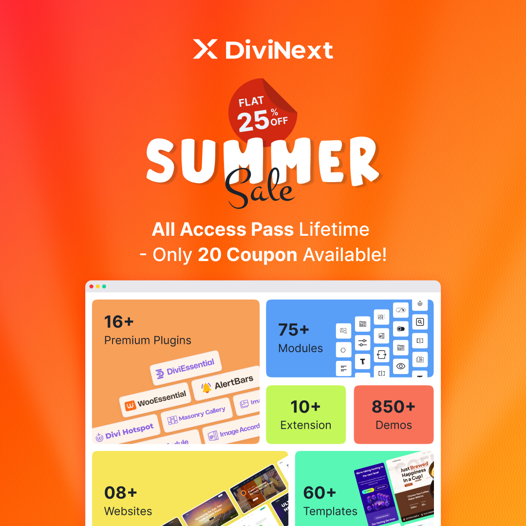 divi_next's tweet image. ☀️ Summer Sale Alert!

Get the DiviNext All Access Pass – 16+ plugins, 75+ modules, 60+ templates &amp;amp; more.

💥 FLAT 25% OFF – Lifetime Deal!
⚡ Only 20 coupons available: divinext.com/summer-sale

#DiviNext #SummerSale #DiviPlugins #AllAccessPass