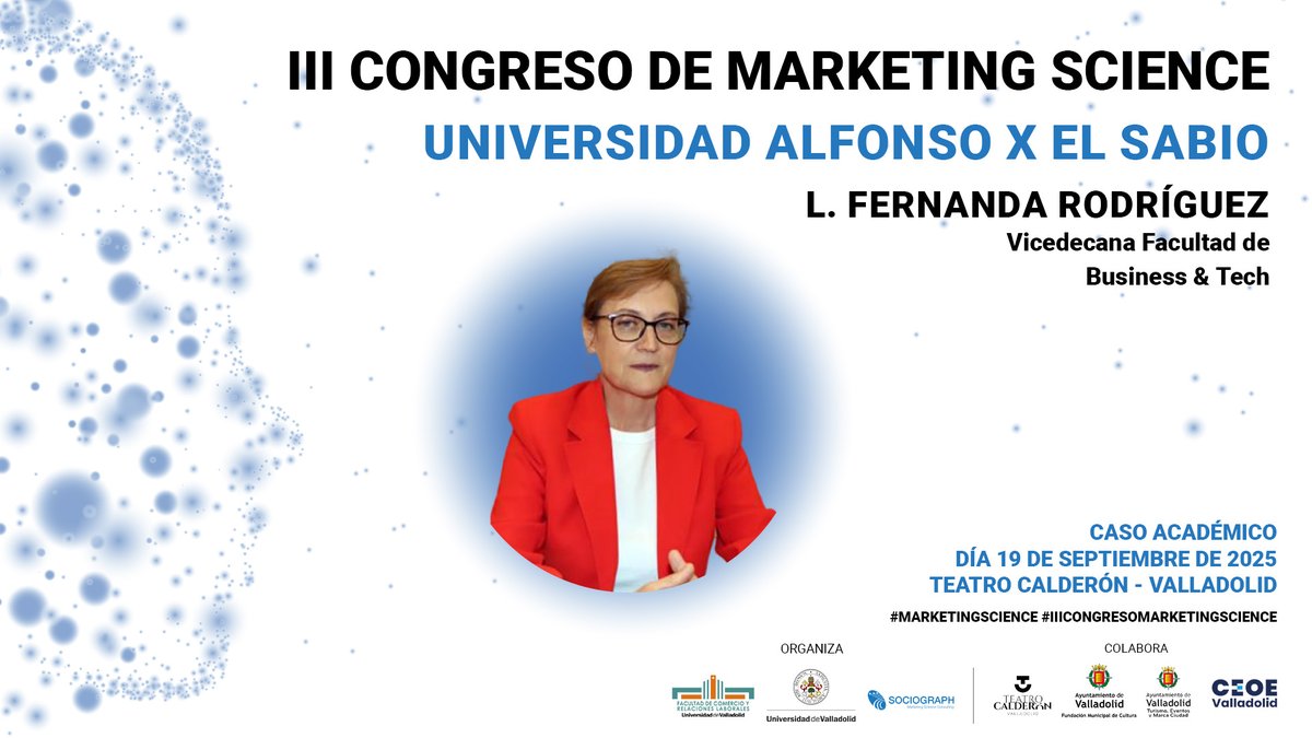 III Congreso Nac. #MarketingScience

Tecnología y su impacto en el sistema educativo, por <a href="/uaxuniversidad/">UAX</a>

🎓 Casos académicos
📆19/9
🕘Desde 09:15 h.
📍@tcalderonVLL
-Entrada libre-

Info: goo.su/un8ZA6

<a href="/AyuntamientoVLL/">Ayto. de Valladolid</a> <a href="/CEOEValladolid/">CEOE Valla y Dolid</a>
<a href="/UVa_es/">Gabinete de Comunicación Universidad de Valladolid</a> y #Sociograph
