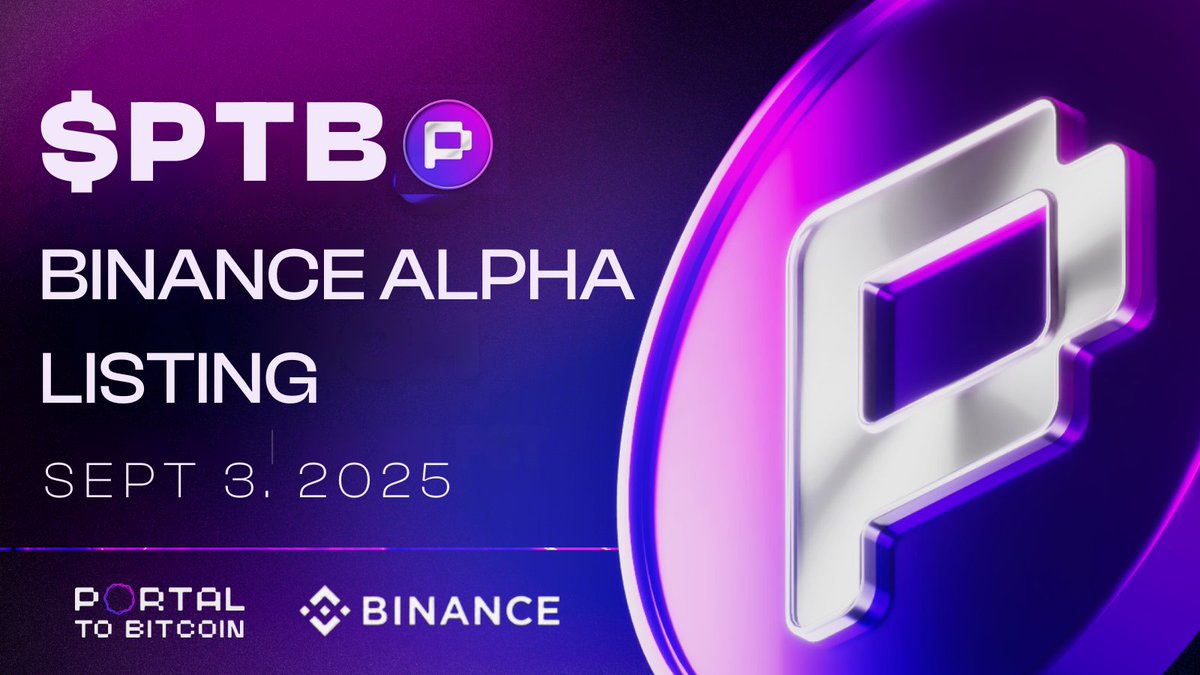 BIG NEWS: $PTB the utility token of Portal to Bitcoin is making its debut on Binance Alpha and Futures! 🔥💫  

LIVE Sept 3rd! 👀