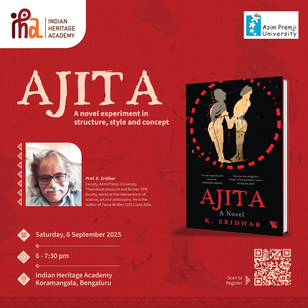 azimpremjiuniv's tweet image. A novel that bridges centuries of thought ✨
Join Prof. K. Sridhar at IHA as he shares the making of Ajita — where philosophy, history, and storytelling meet.
RSVP:  indianheritageacademy.org/etn/ajita-a-no…

#Ajita #BookTalk #IndianHeritageAcademy #AzimPremjiUniversity
