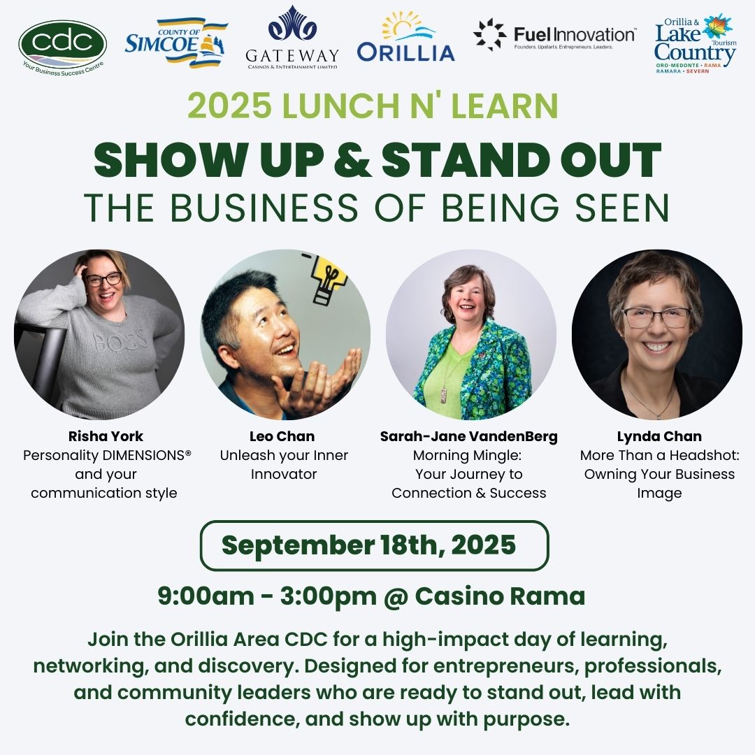 ✨ Show Up &amp; Stand Out: The Business of Being Seen ✨
  Thursday, September 18, 2025
9:00am - 3:00pm
Casino Rama $39.55 + HST
Catered lunch and refreshments included
Headshots available in person only
 Space is limited
#CDCLnL